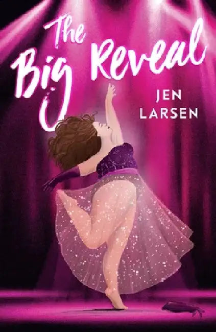 The Big Reveal by Jen Larsen