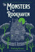The Monsters of Rookhaven by Pádraig Kenny