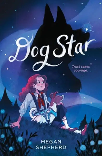Dog Star by Megan Shepherd