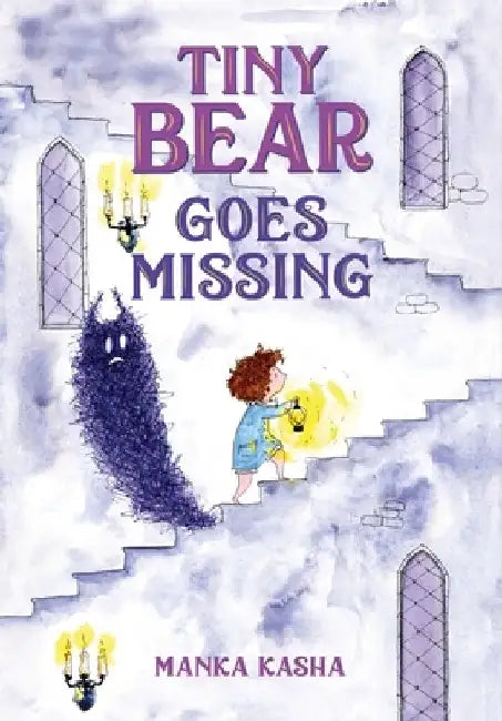 Tiny Bear Goes Missing by Manka Kasha