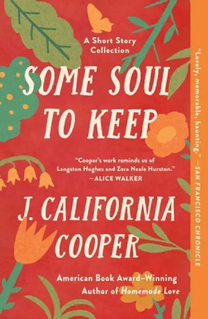 Some Soul to Keep by J. California Cooper
