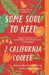 Some Soul to Keep by J. California Cooper