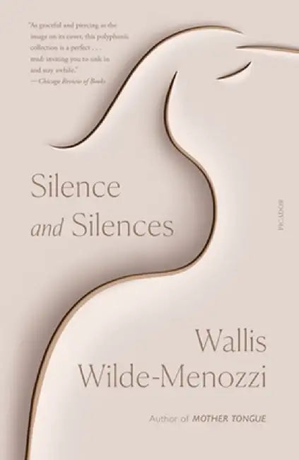 Silence and Silences by Wallis Wilde-Menozzi