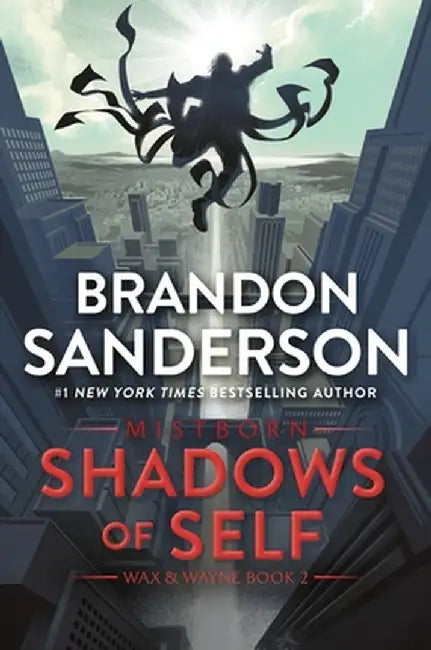 Shadows of Self: A Mistborn Novel by Brandon Sanderson