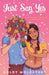 Just Say Yes by Goldy Moldavsky