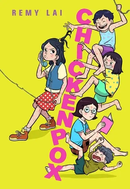 Chickenpox by Remy Lai