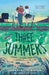 Three Summers: A Memoir of Sisterhood, Summer Crushes, and Growing Up on the Eve of War by Amra Sabic-El-Rayess, Laura L. Sullivan