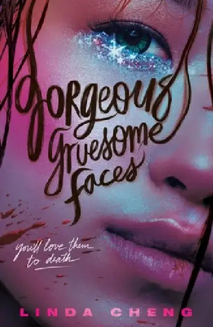 Gorgeous, Gruesome Faces by Linda Cheng