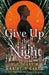 Give Up the Night by P. C. Cast