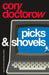 Picks and Shovels: A Martin Hench Novel by Cory Doctorow