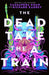 The Dead Take the a Train by Richard Kadrey