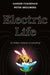Electric Life: The Hidden Radiance of Everything by Sander Funneman, Peter Brouwers