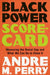 Black Power Scorecard: Measuring the Racial Gap and What We Can Do to Close It by Andre M. Perry