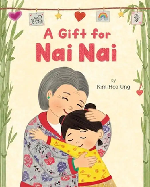 A Gift for NAI NAI by Kim-Hoa Ung
