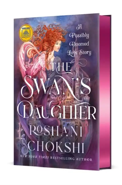 The Swan's Daughter: A Possibly Doomed Love Story by Roshani Chokshi