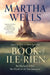 The Book of Ile-Rien: The Element of Fire & the Death of the Necromancer by Martha Wells
