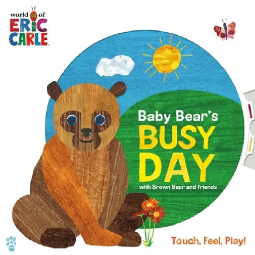 Baby Bear's Busy Day with Brown Bear and Friends (World of Eric Carle) by Odd Dot
