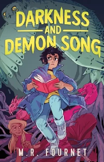 Darkness and Demon Song by M. R. Fournet