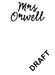 Mrs. Orwell by Andrea Chalupa, Brahm Revel