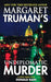 Margaret Truman's Undiplomatic Murder by Margaret Truman