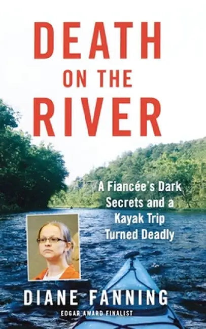 Death on the River by Diane Fanning