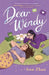 Dear Wendy by Ann Zhao