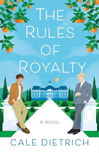 The Rules of Royalty by Cale Dietrich