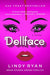 Dollface by Lindy Ryan