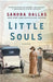 Little Souls by Sandra Dallas