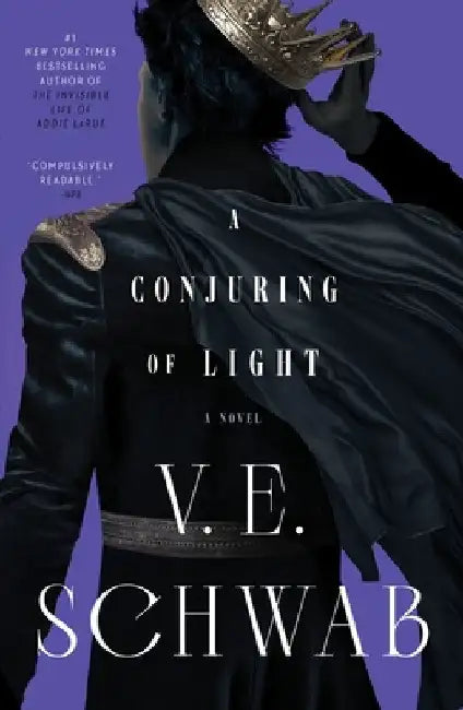 A Conjuring of Light by V. E. Schwab