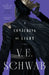 A Conjuring of Light by V. E. Schwab
