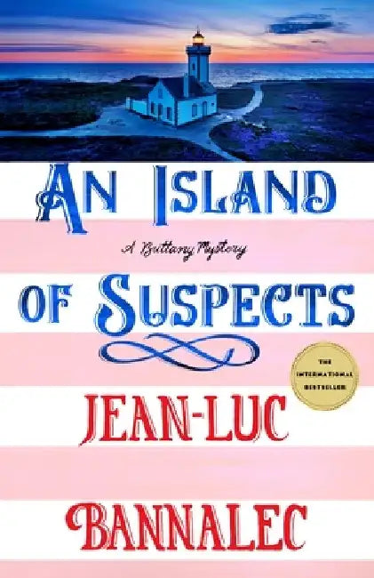 An Island of Suspects: A Brittany Mystery by Jean-Luc Bannalec