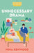Unnecessary Drama by Nina Kenwood