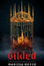 Gilded by Marissa Meyer