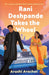 Rani Deshpande Takes the Wheel by Arushi Avachat