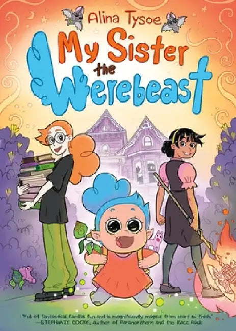 My Sister the Werebeast: A Graphic Novel by Tysoe, Alina