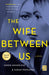 The Wife Between Us by Greer Hendricks