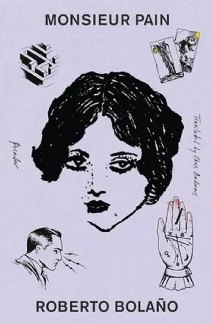 Monsieur Pain by Roberto Bolaño