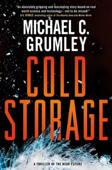 Cold Storage by Michael C. Grumley