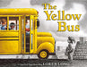 The Yellow Bus by Loren Long