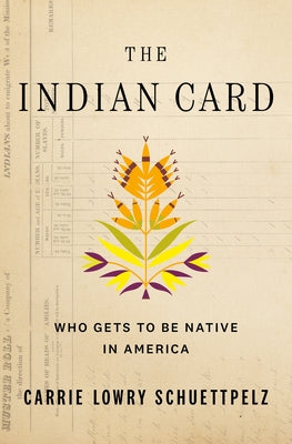 The Indian Card by Carrie Schuettpelz