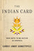 The Indian Card: Who Gets to Be Native in America by Carrie Lowry Schuettpelz