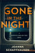 Gone in the Night: A Detective Annalisa Vega Novel by Joanna Schaffhausen
