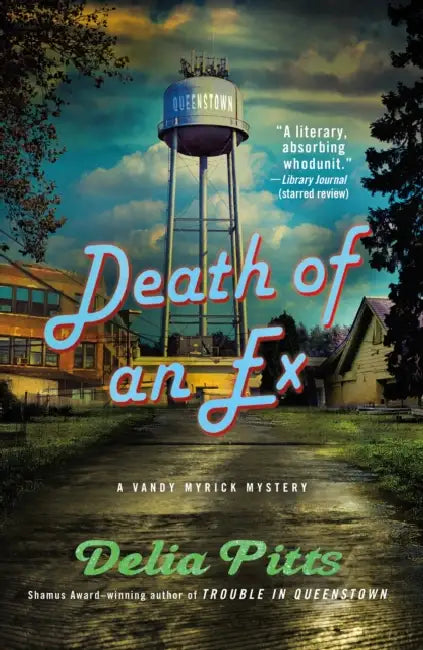 Death of an Ex: A Vandy Myrick Mystery by Delia Pitts