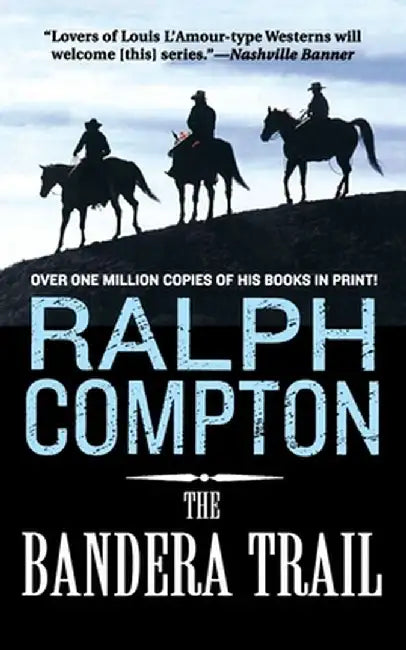 Bandera Trail by Ralph Compton