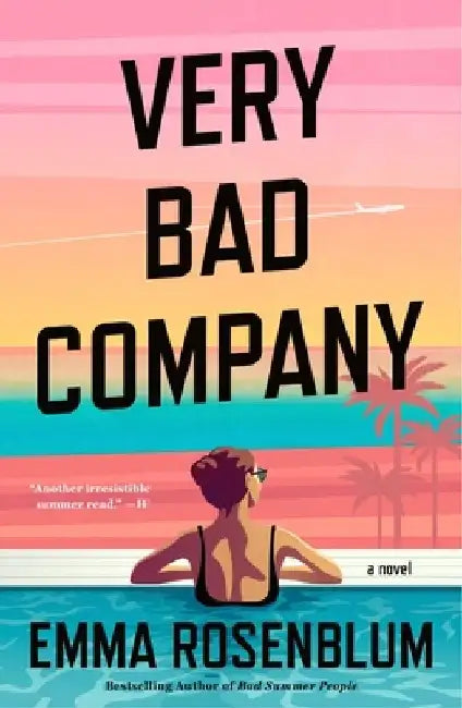 Very Bad Company by Emma Rosenblum