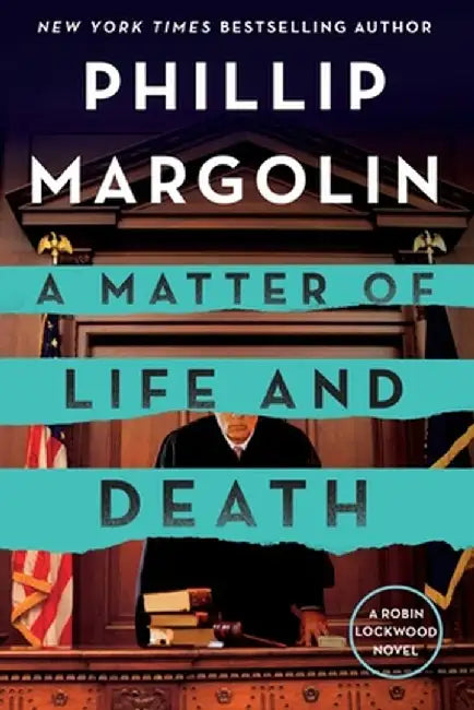 Matter of Life and Death by Phillip Margolin