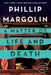 Matter of Life and Death by Phillip Margolin