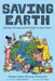 Saving Earth: Climate Change and the Fight for Our Future by Olugbemisola Rhuday-Perkovich