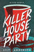 Killer House Party by Lily Anderson